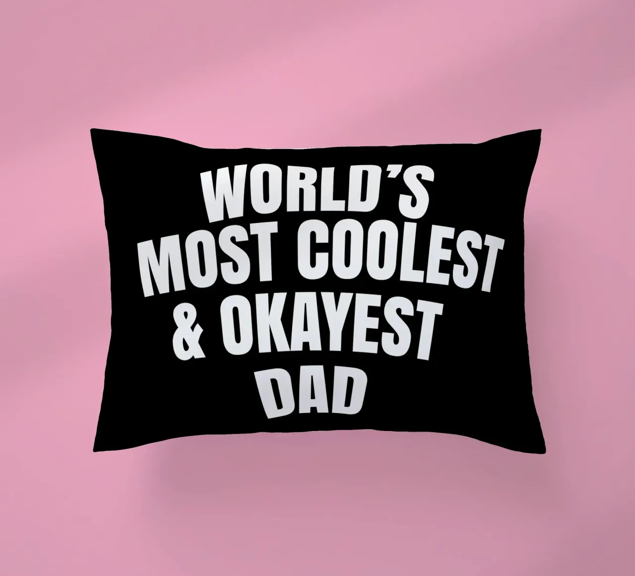 world's most coolest and okayest dad cuscino da happieeagle