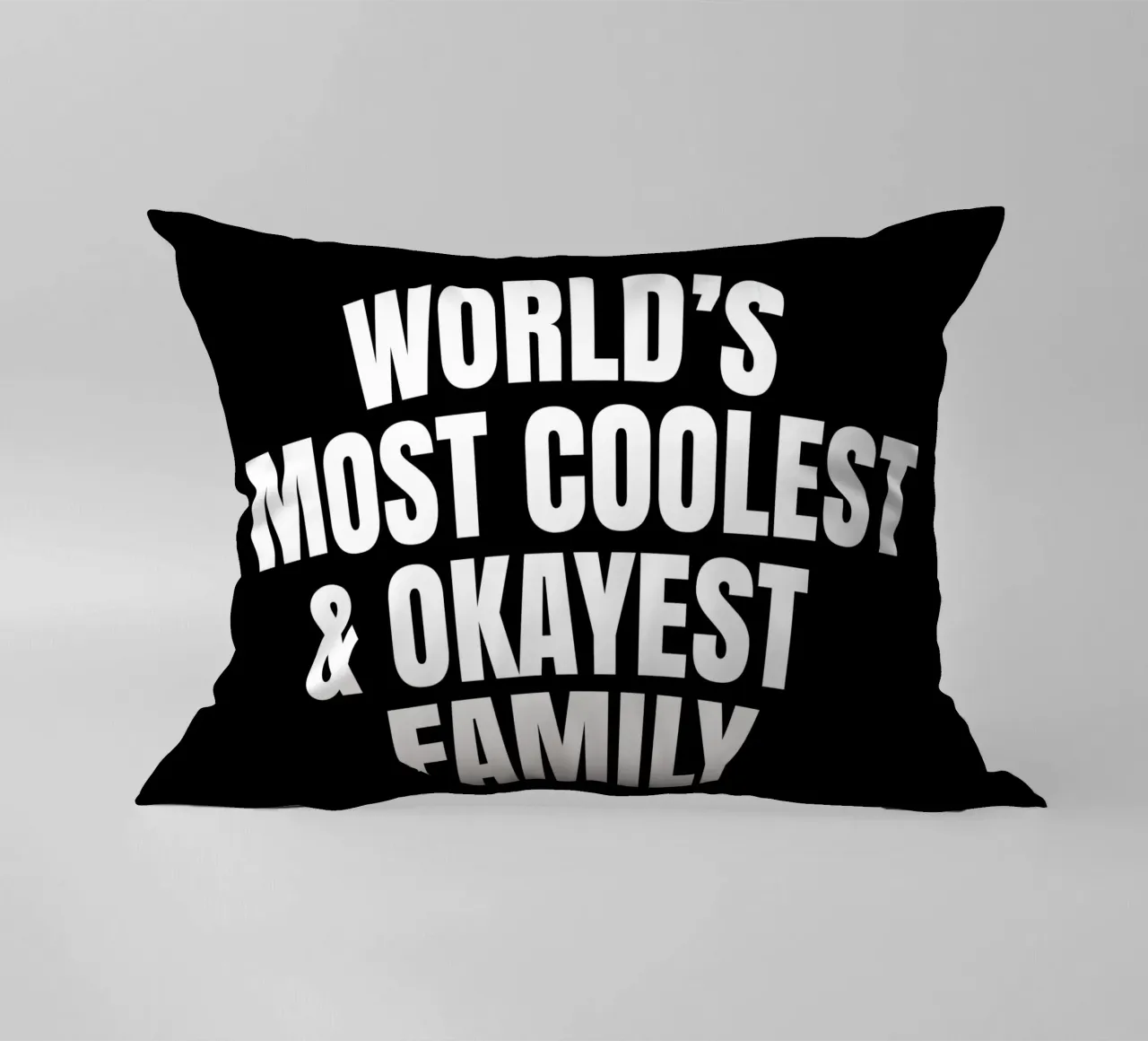 World's most coolest and okayest family cuscino da happieeagle