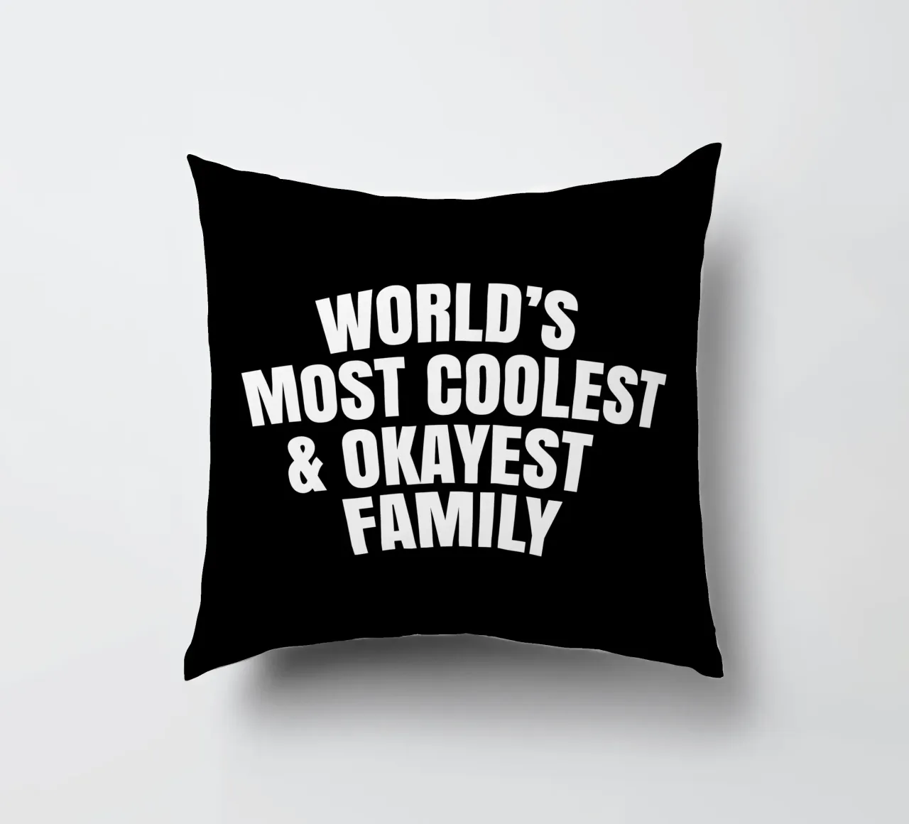 World's most coolest and okayest family cuscino da happieeagle