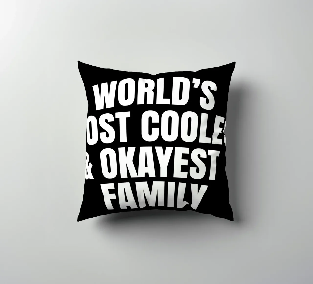 World's most coolest and okayest family cuscino da happieeagle