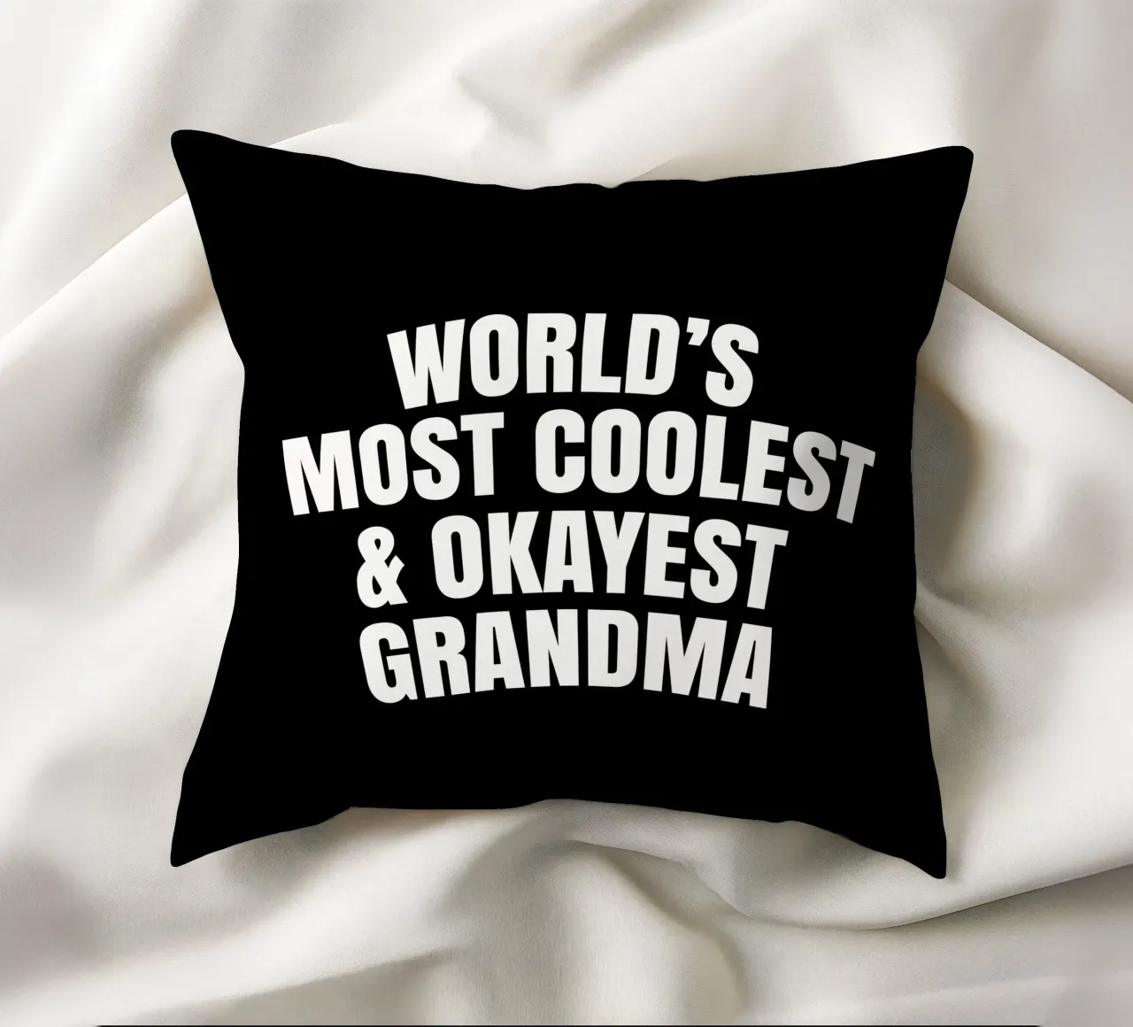 World's most coolest and okayest grandma cuscino da happieeagle