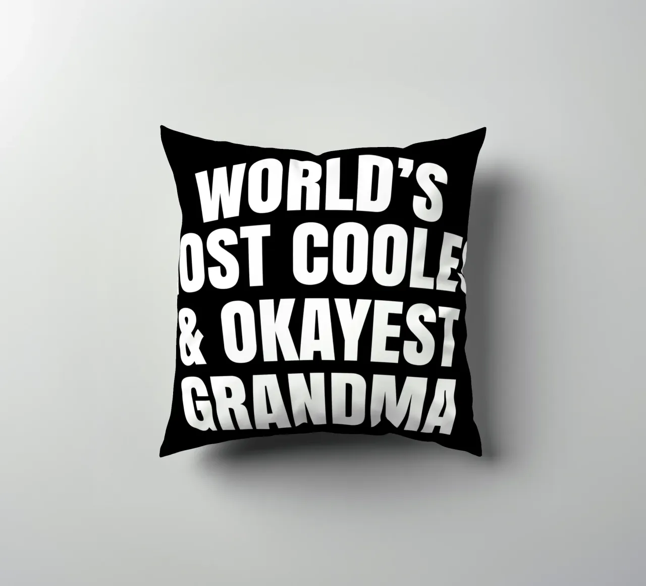 World's most coolest and okayest grandma cuscino da happieeagle