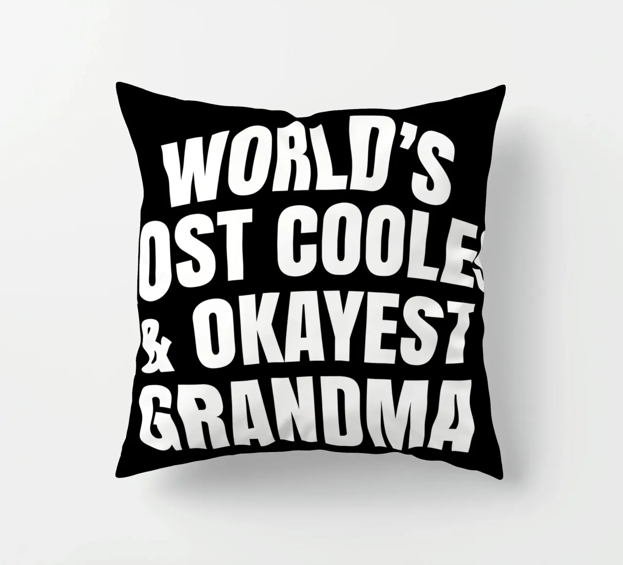 World's most coolest and okayest grandma cuscino da happieeagle