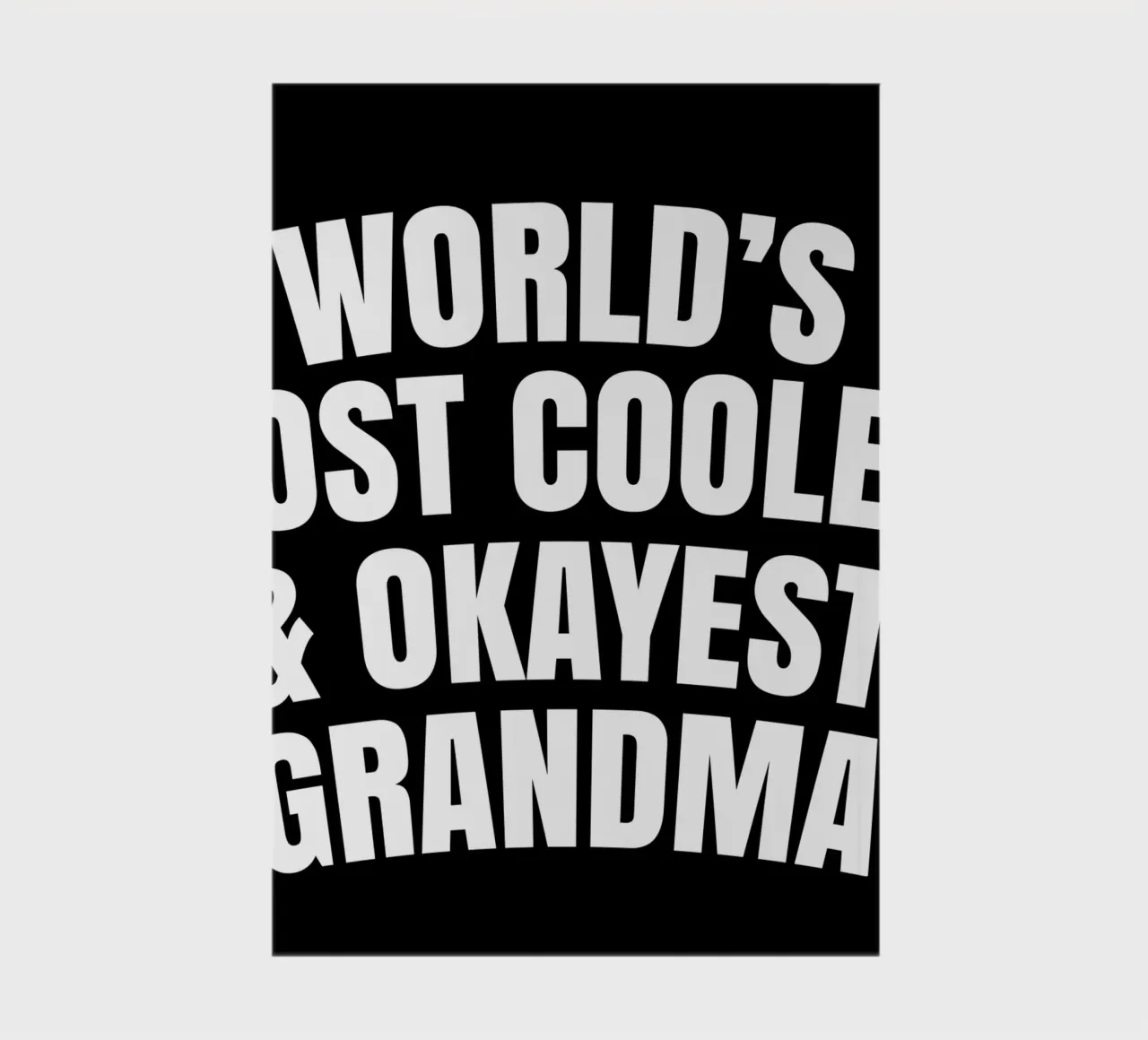 World's most coolest and okayest grandma notitieboek van happieeagle