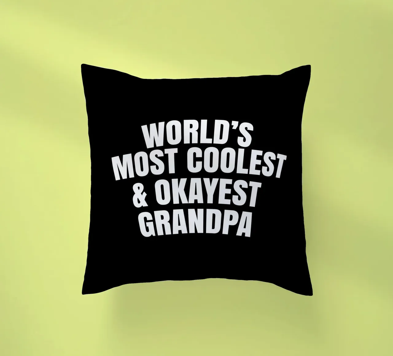 World's most coolest and okayest grandpa cuscino da happieeagle