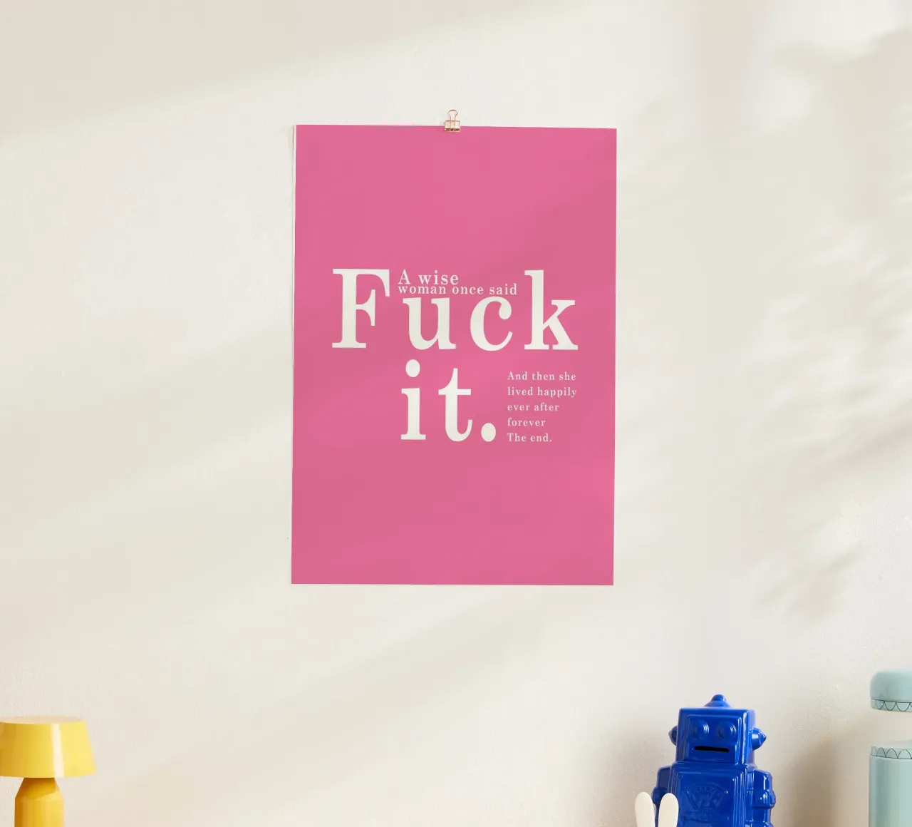 Fuck it poster con telaio in plastica da WORD & WONDER