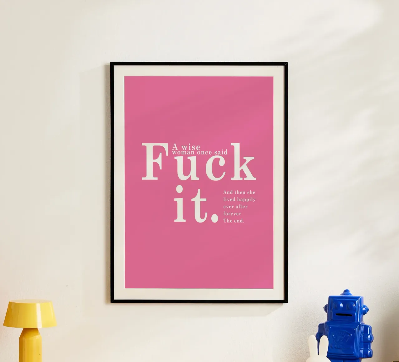 Fuck it poster con telaio in plastica da WORD & WONDER