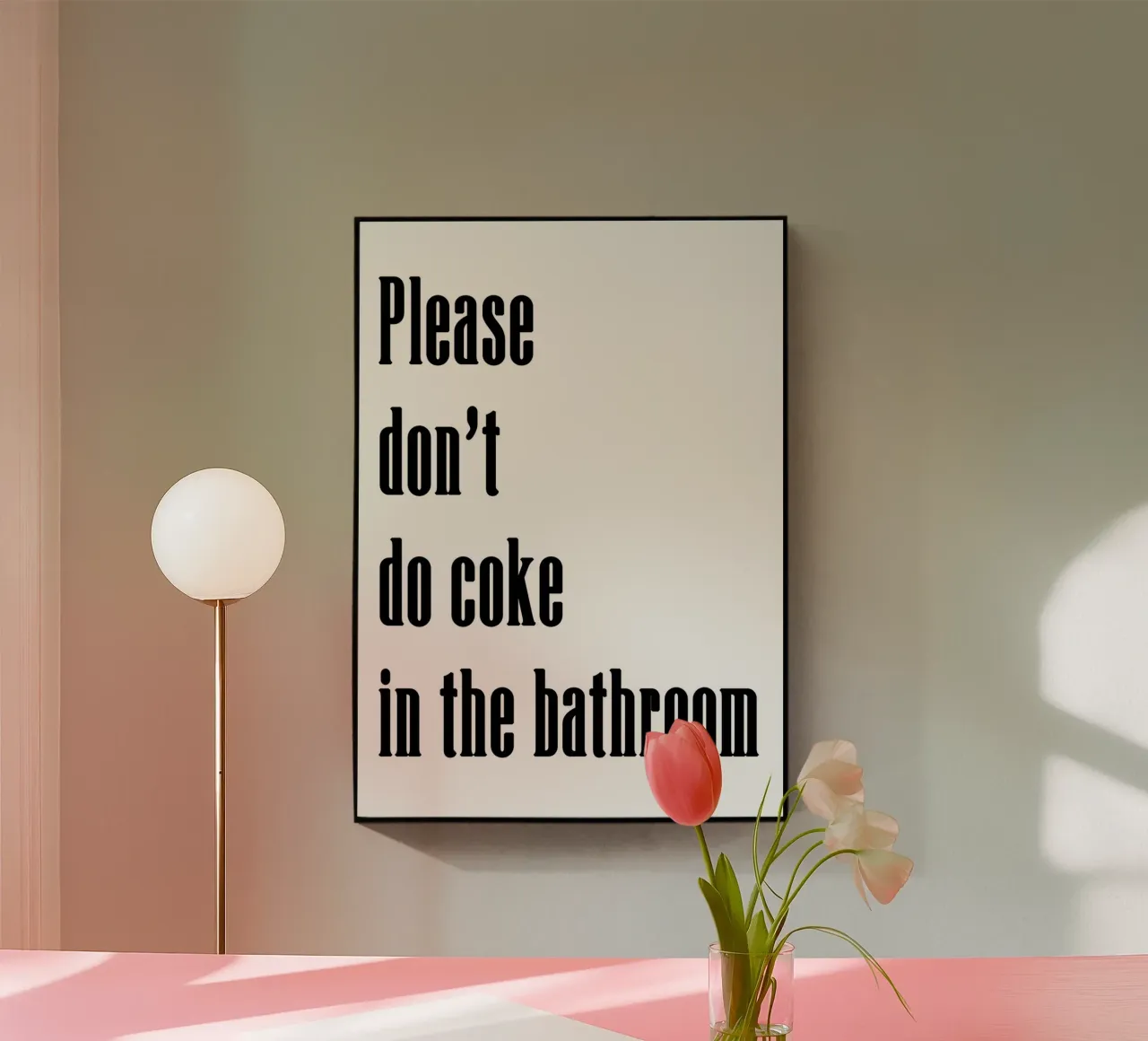 Please don't do coke in the bathroom metacrilato de WORD & WONDER