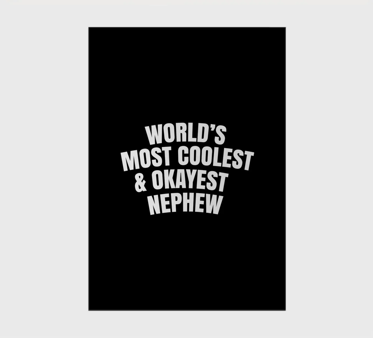 World's most coolest and okayest nephew notebook by happieeagle