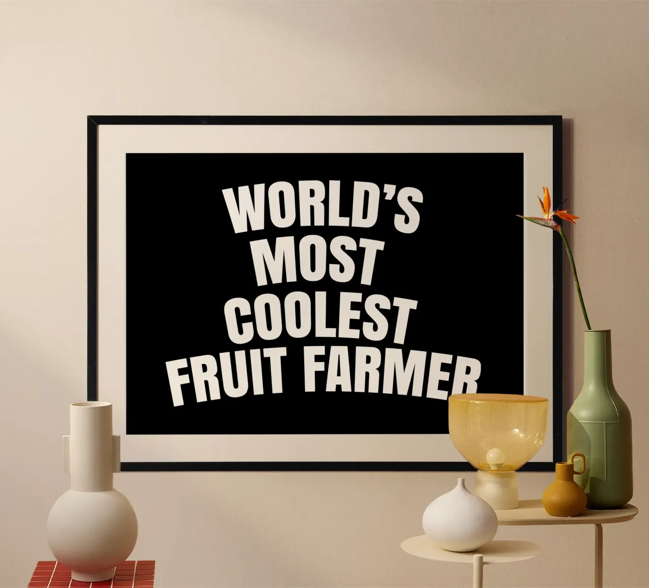 World's most coolest fruit farmer poster da happieeagle