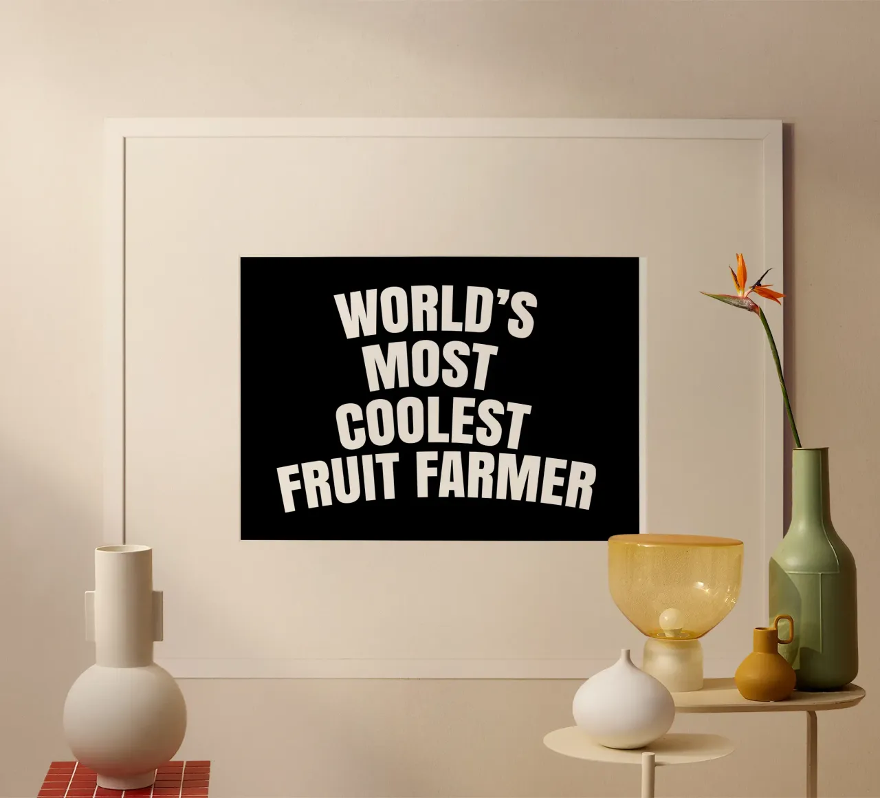 World's most coolest fruit farmer poster da happieeagle