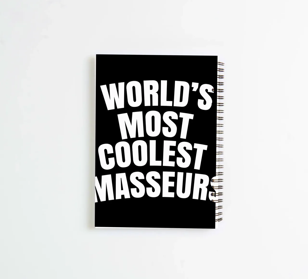 World's most coolest masseurs spiral notebook by happieeagle