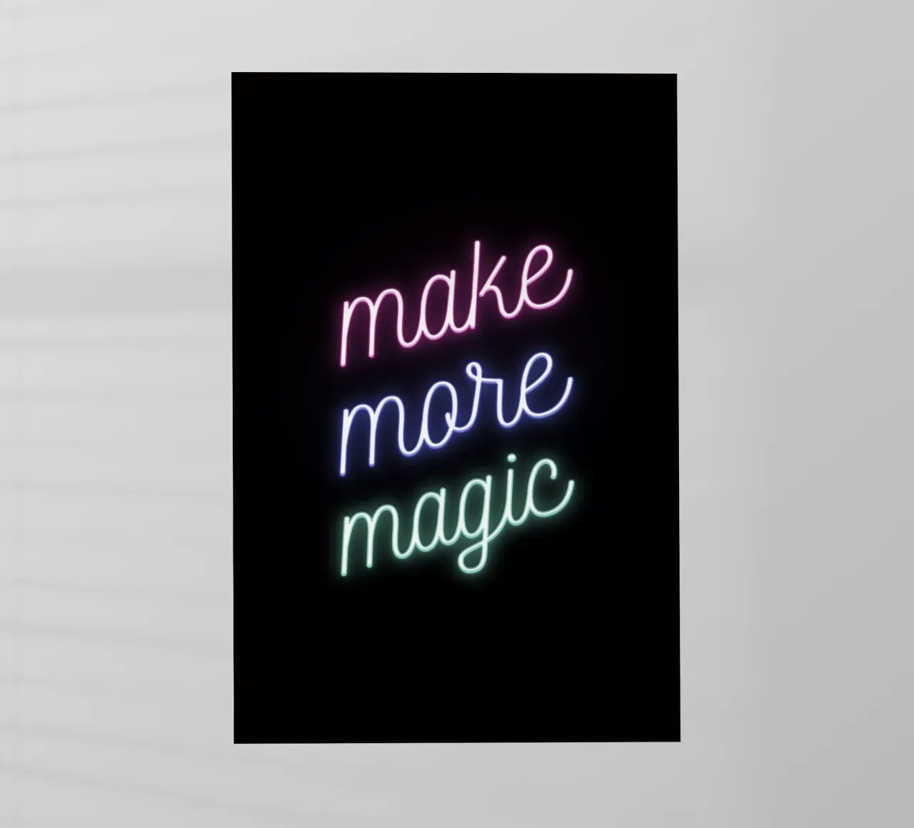 Make More Magic pellicola backlit da Magnific