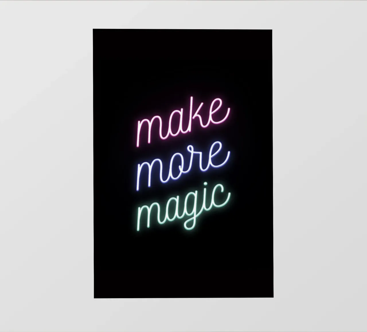 Make More Magic pellicola backlit da Magnific