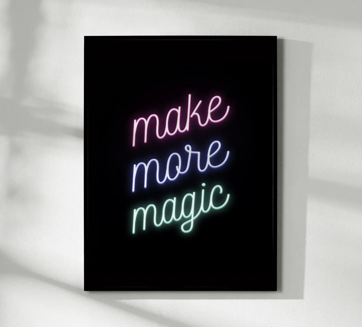 Make More Magic Poster von Magnific