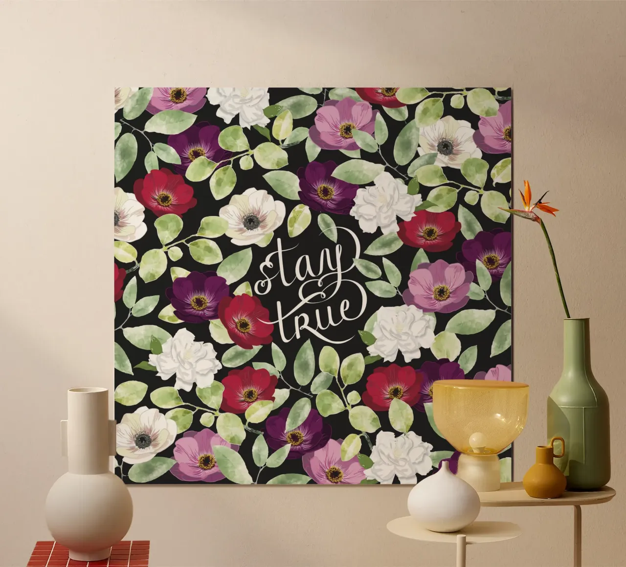 Stay True Lettering and Floral Art poster con telaio in plastica da anisillustration