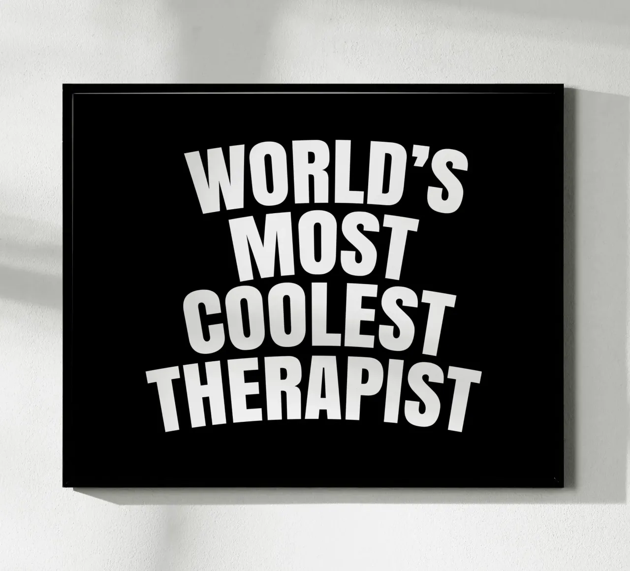 World's most coolest therapist poster da happieeagle