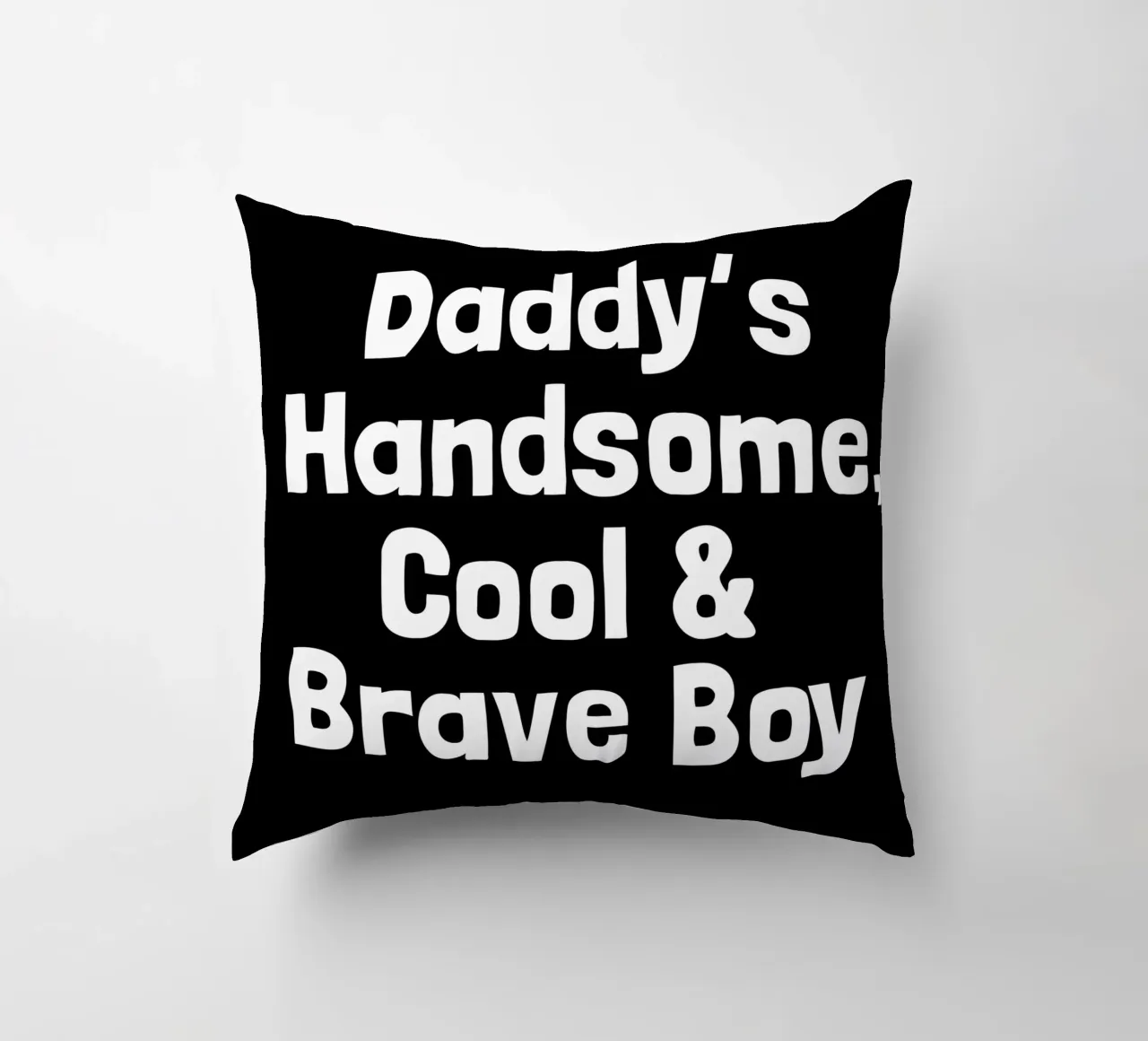 Daddy's handsome, cool and brave boy cuscino da happieeagle