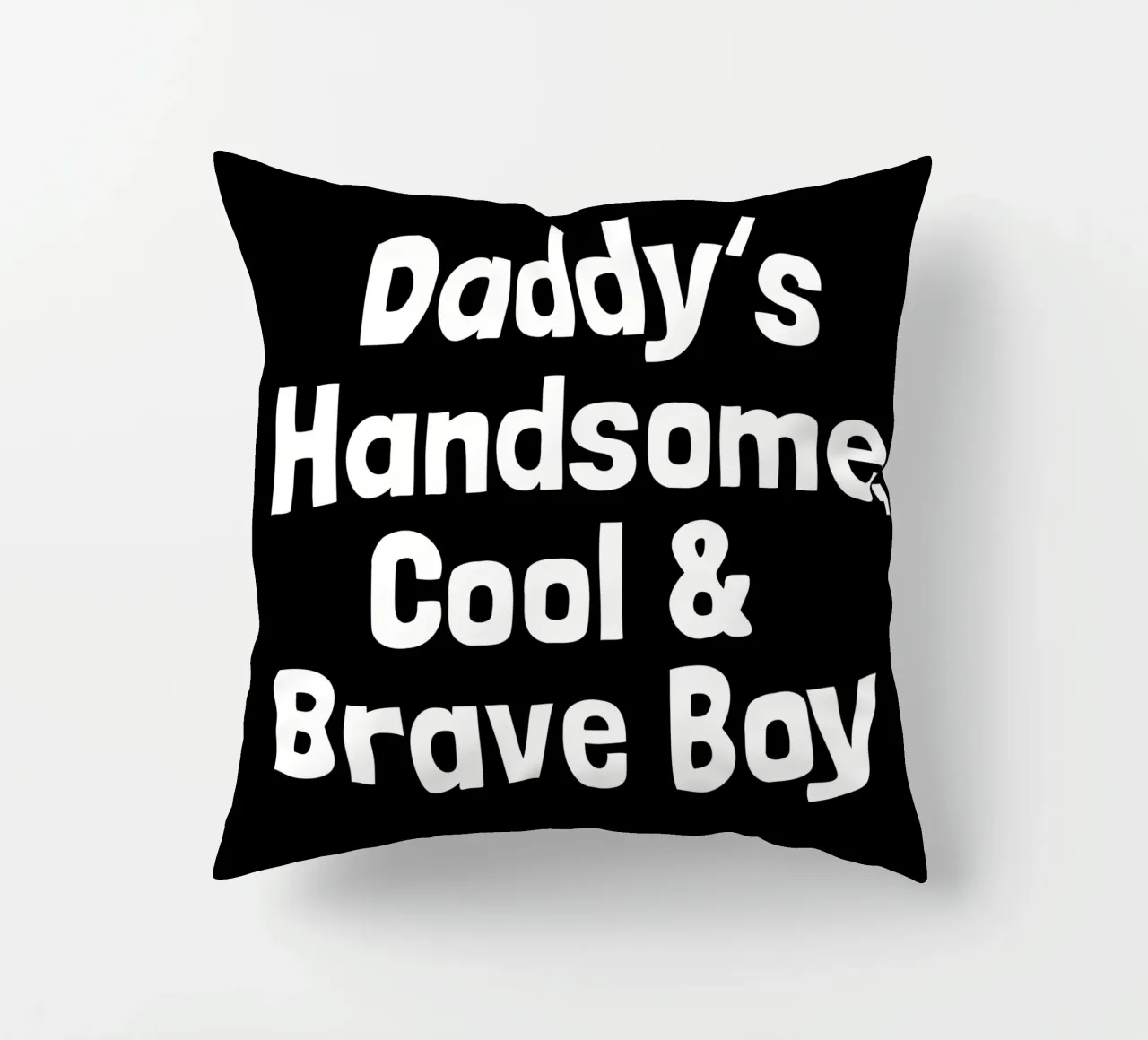 Daddy's handsome, cool and brave boy cuscino da happieeagle