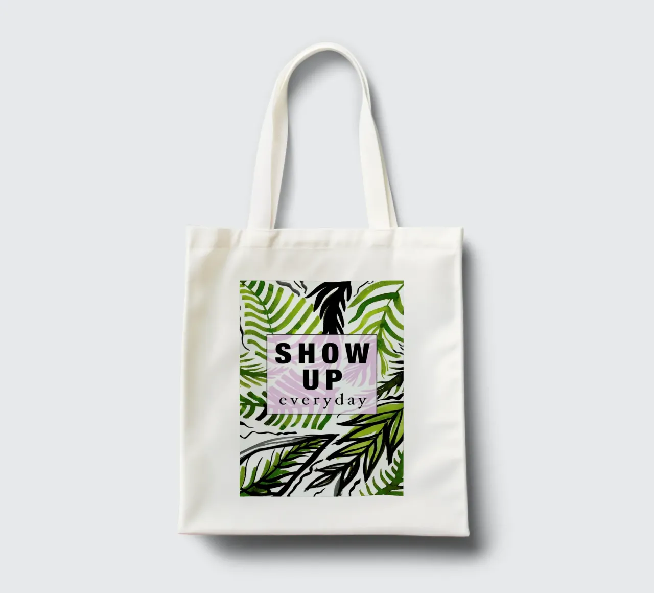 Show Up Everyday tote bag de Vasare Nar