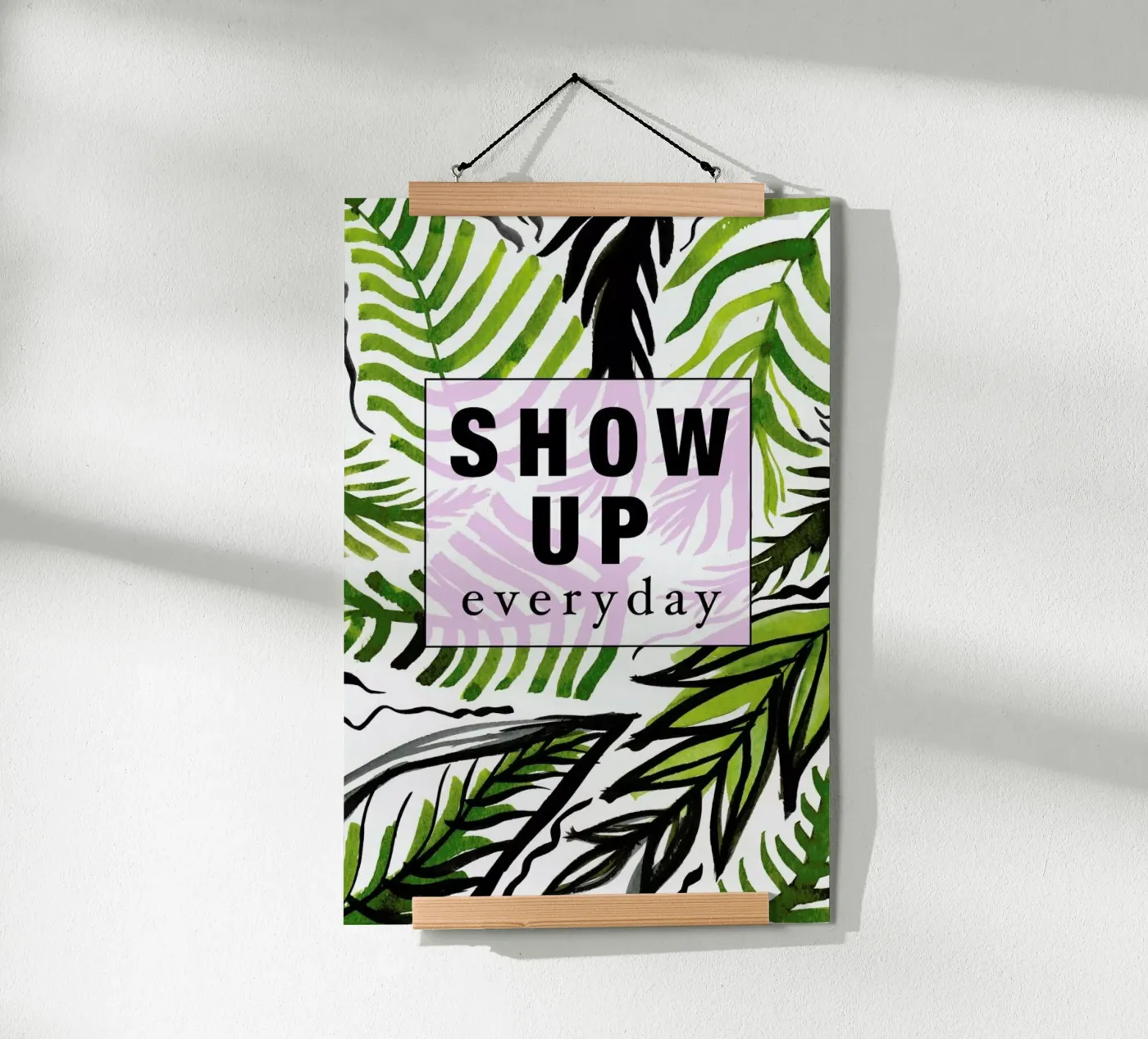 Show Up Everyday poster da Vasare Nar