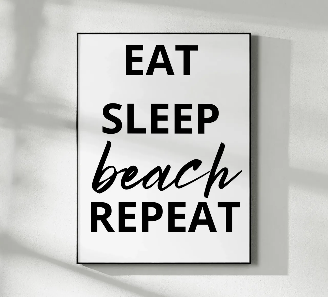 EAT SLEEP beach REPEAT plexiglass da ramosashop