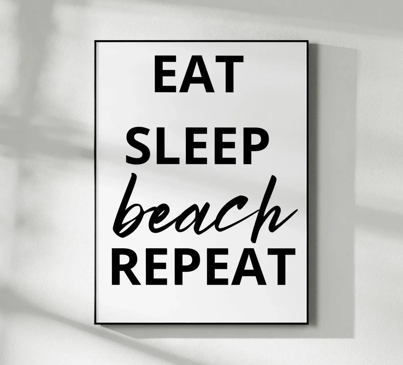 EAT SLEEP beach REPEAT plexiglass da ramosashop