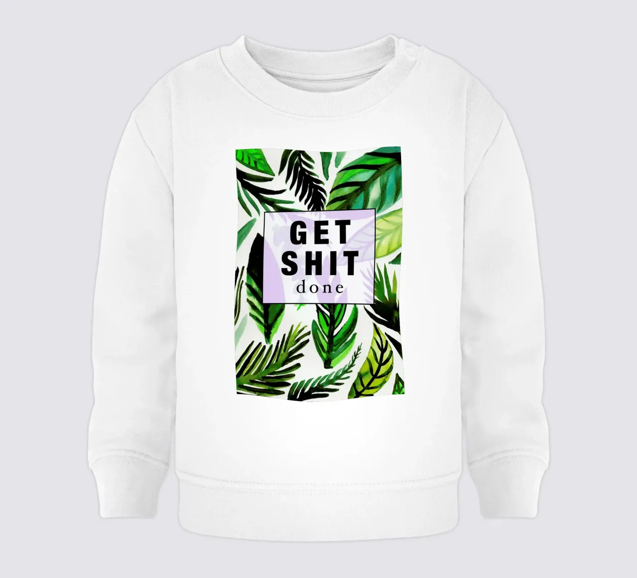 Get Shit Done Baby Sweatshirt von Vasare Nar