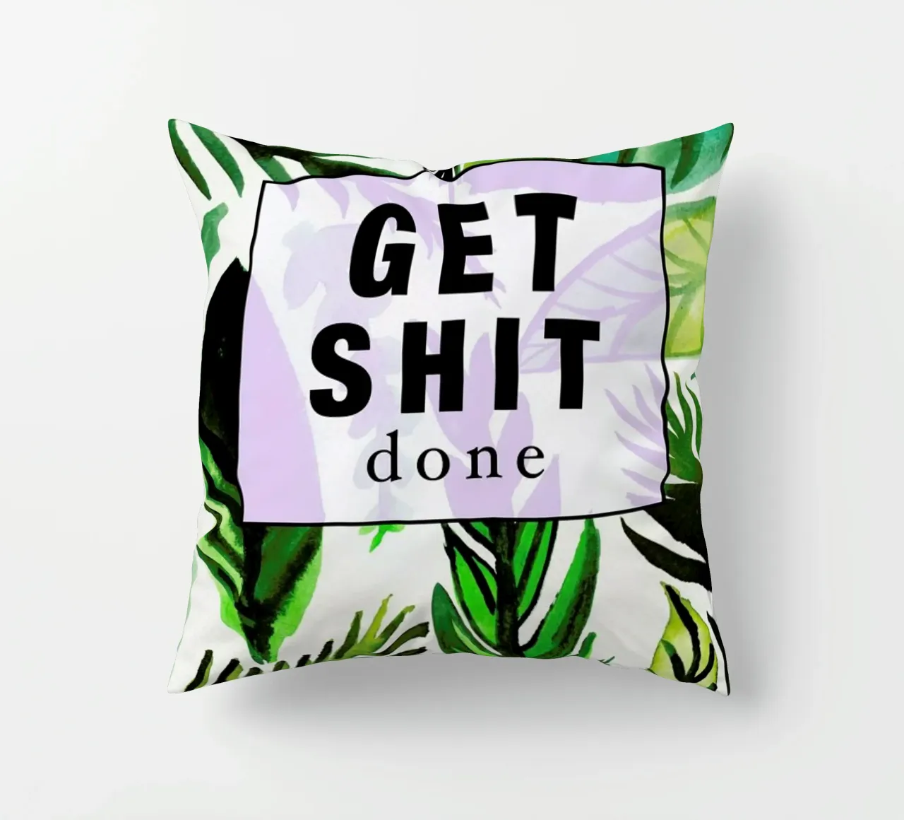 Get Shit Done Kissen von Vasare Nar