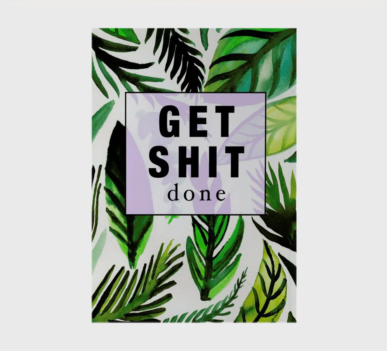Get Shit Done notebook by Vasare Nar
