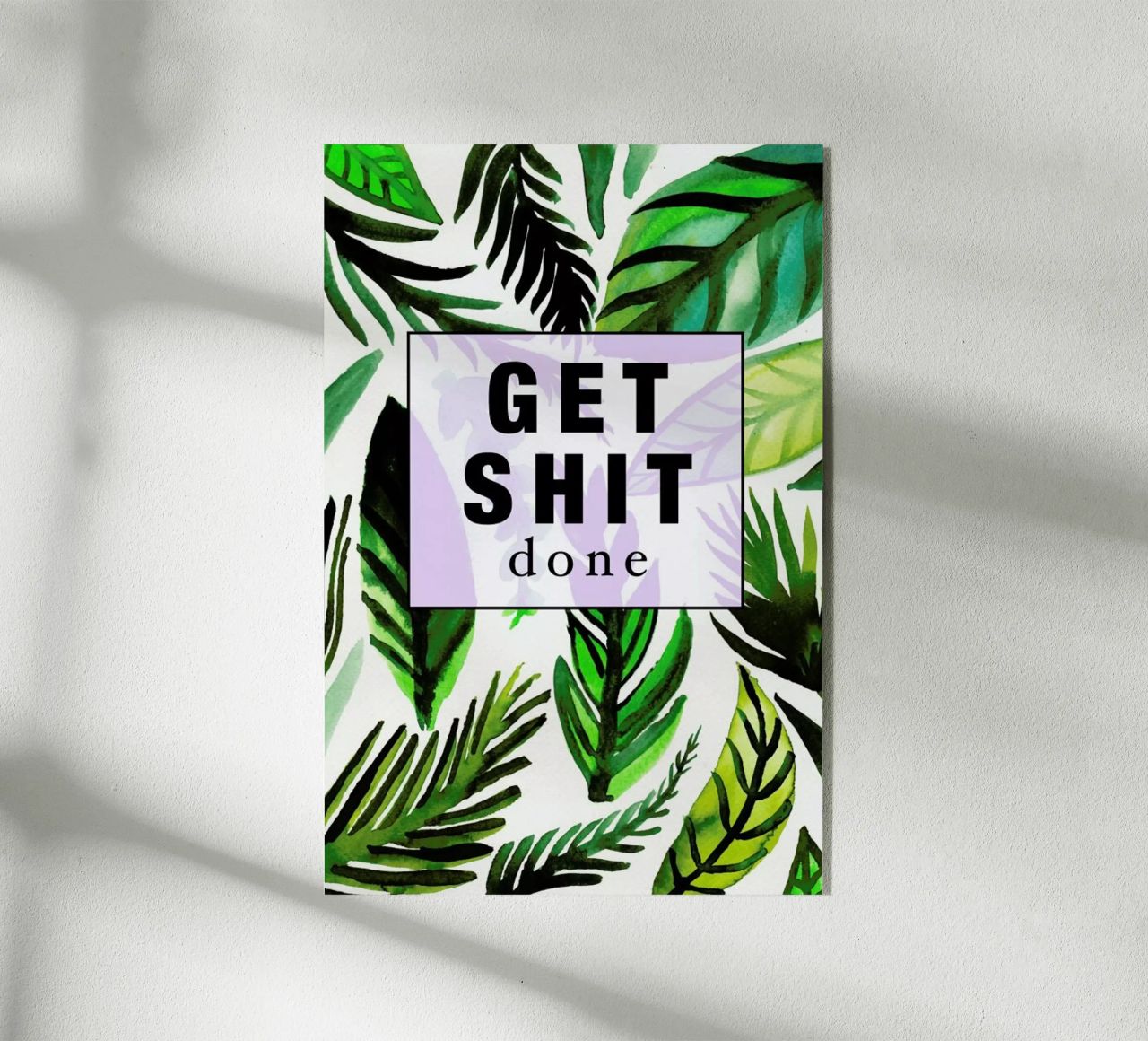 Get Shit Done plexiglass da Vasare Nar