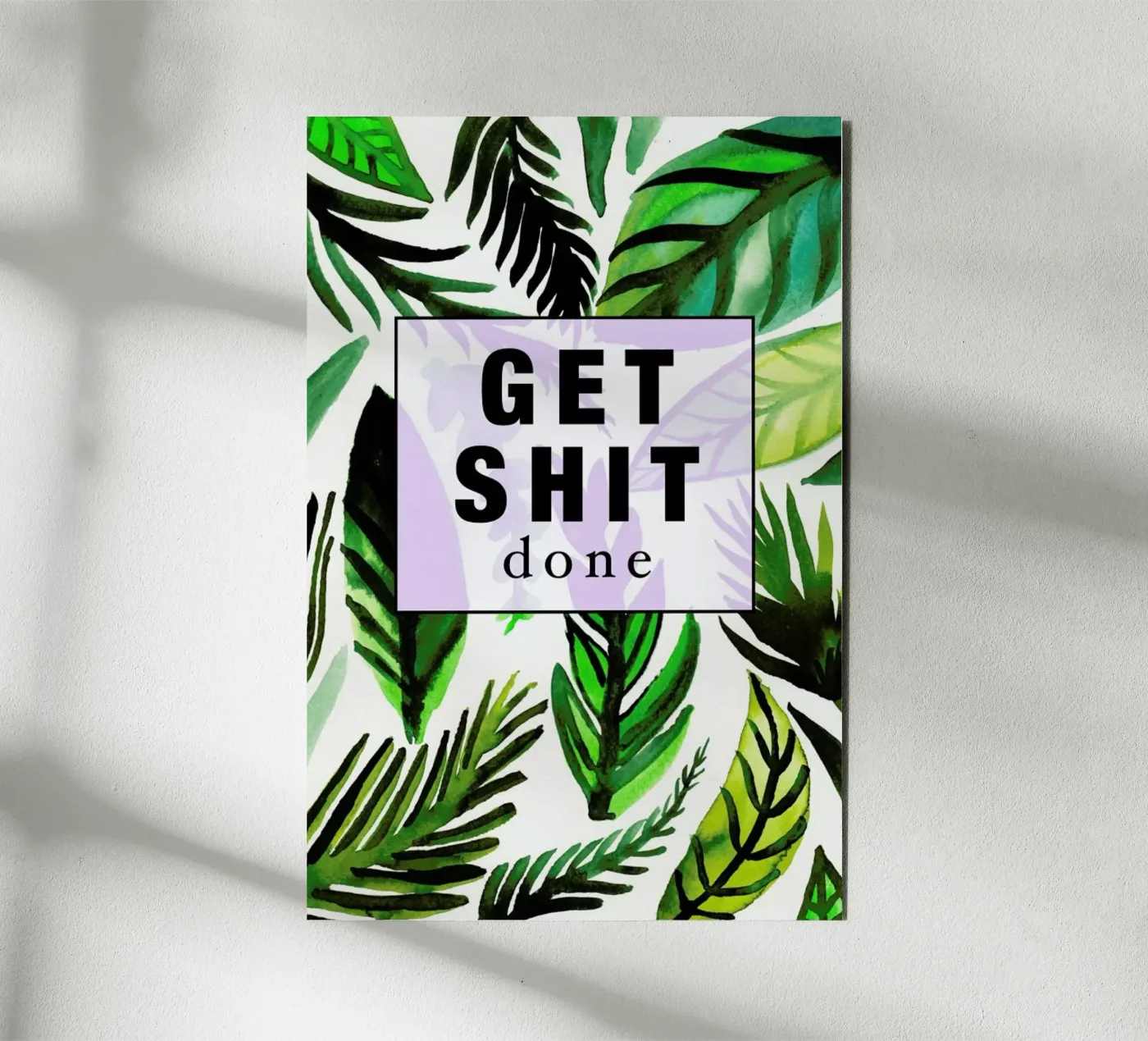 Get Shit Done pannello forex da Vasare Nar