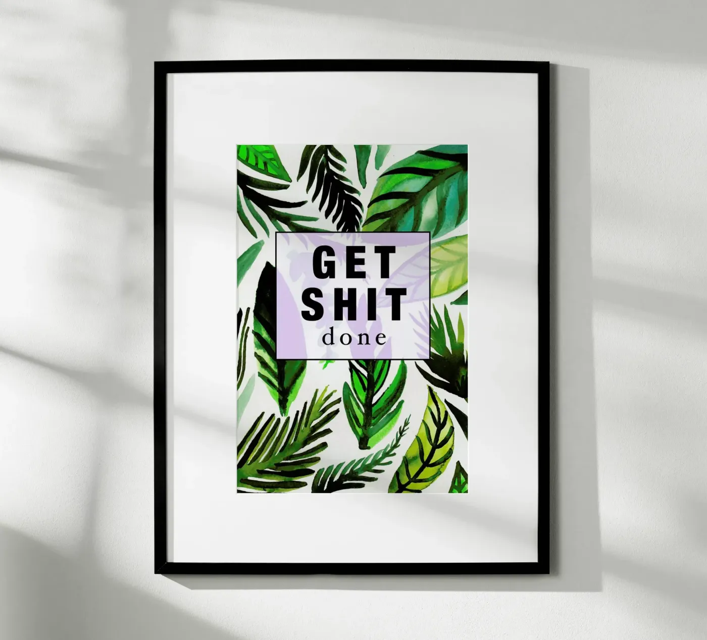 Get Shit Done poster da Vasare Nar