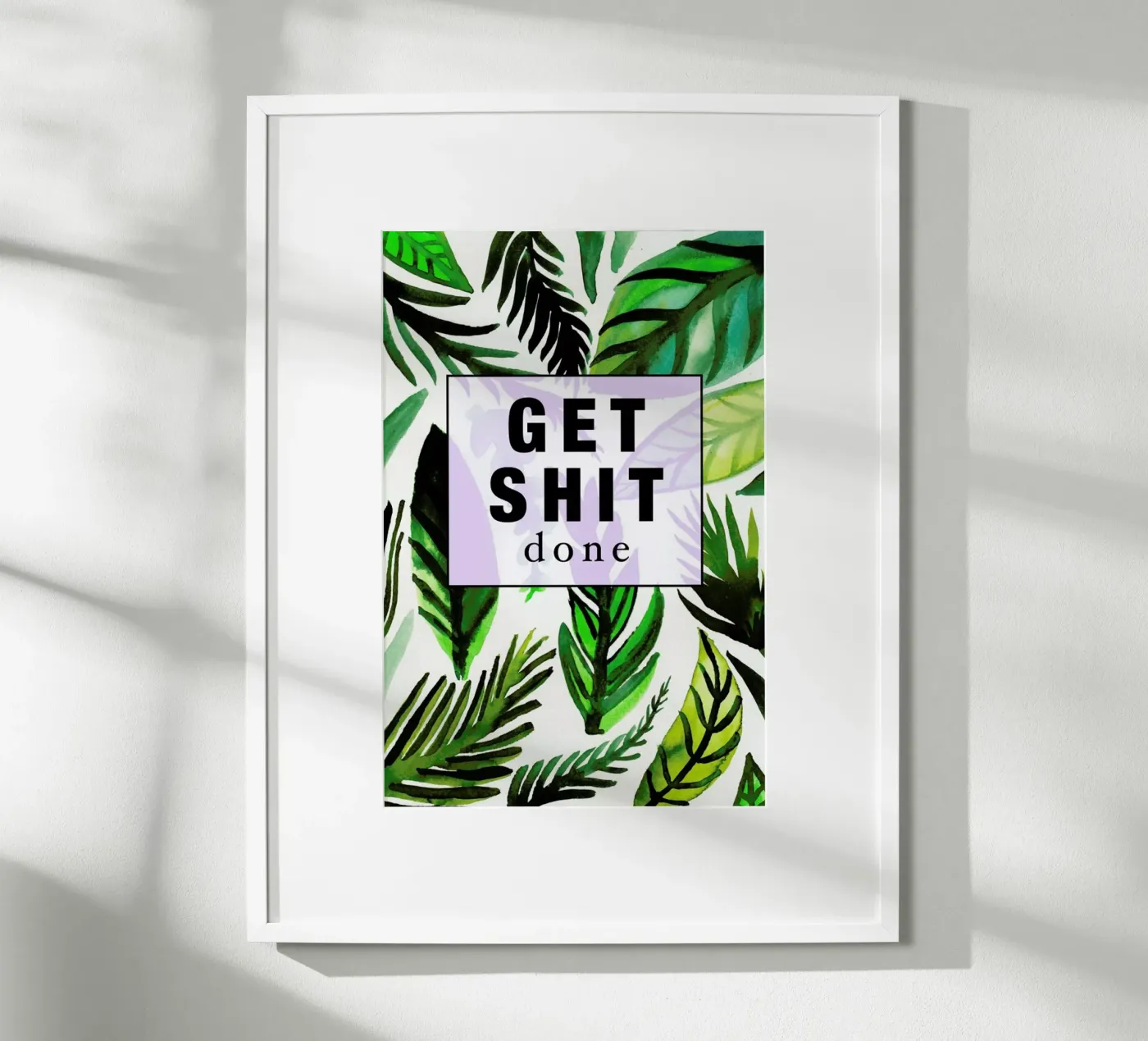 Get Shit Done poster van Vasare Nar