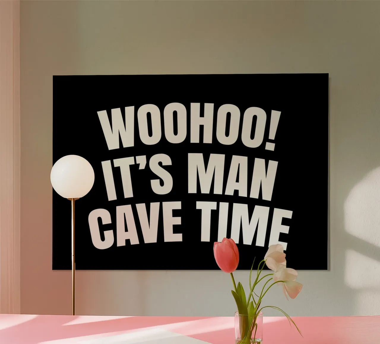 Wohoo it's man cave time poster con telaio in legno da happieeagle