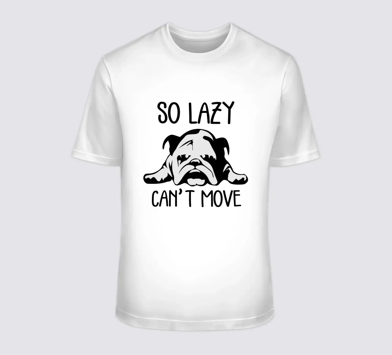 dog so lazy can't move t-shirt by ririedis
