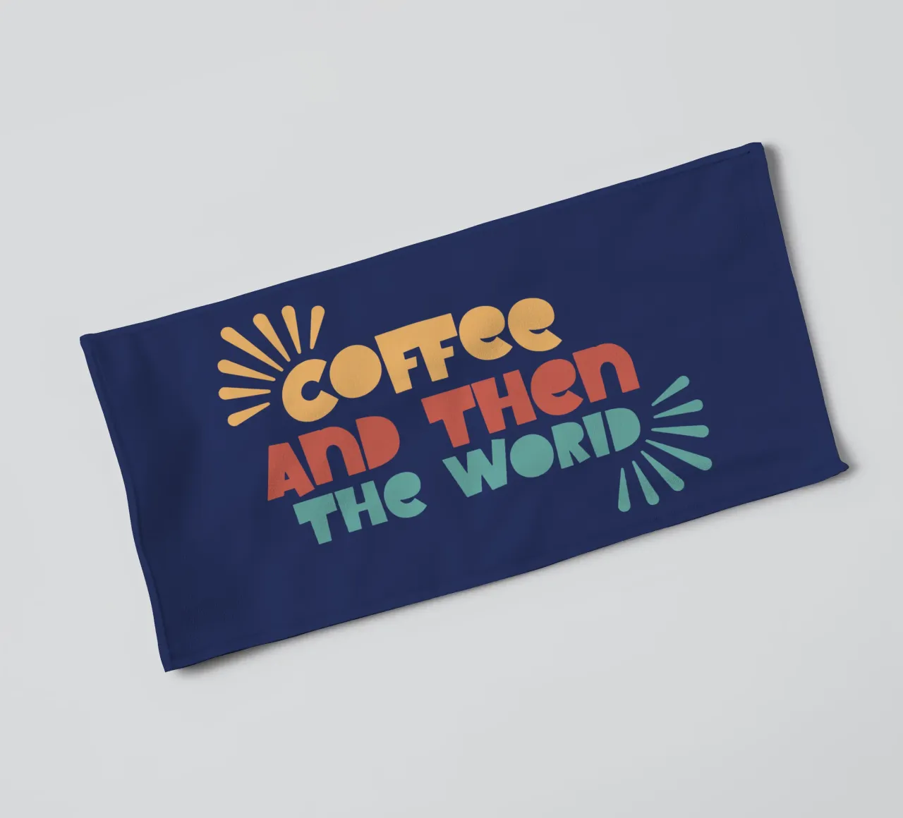 Coffee and then the world towel by Gunawan Rb