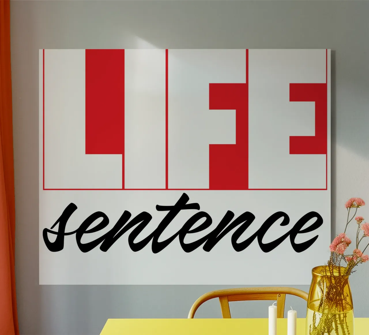 life sentence acrylic glass by ririedis