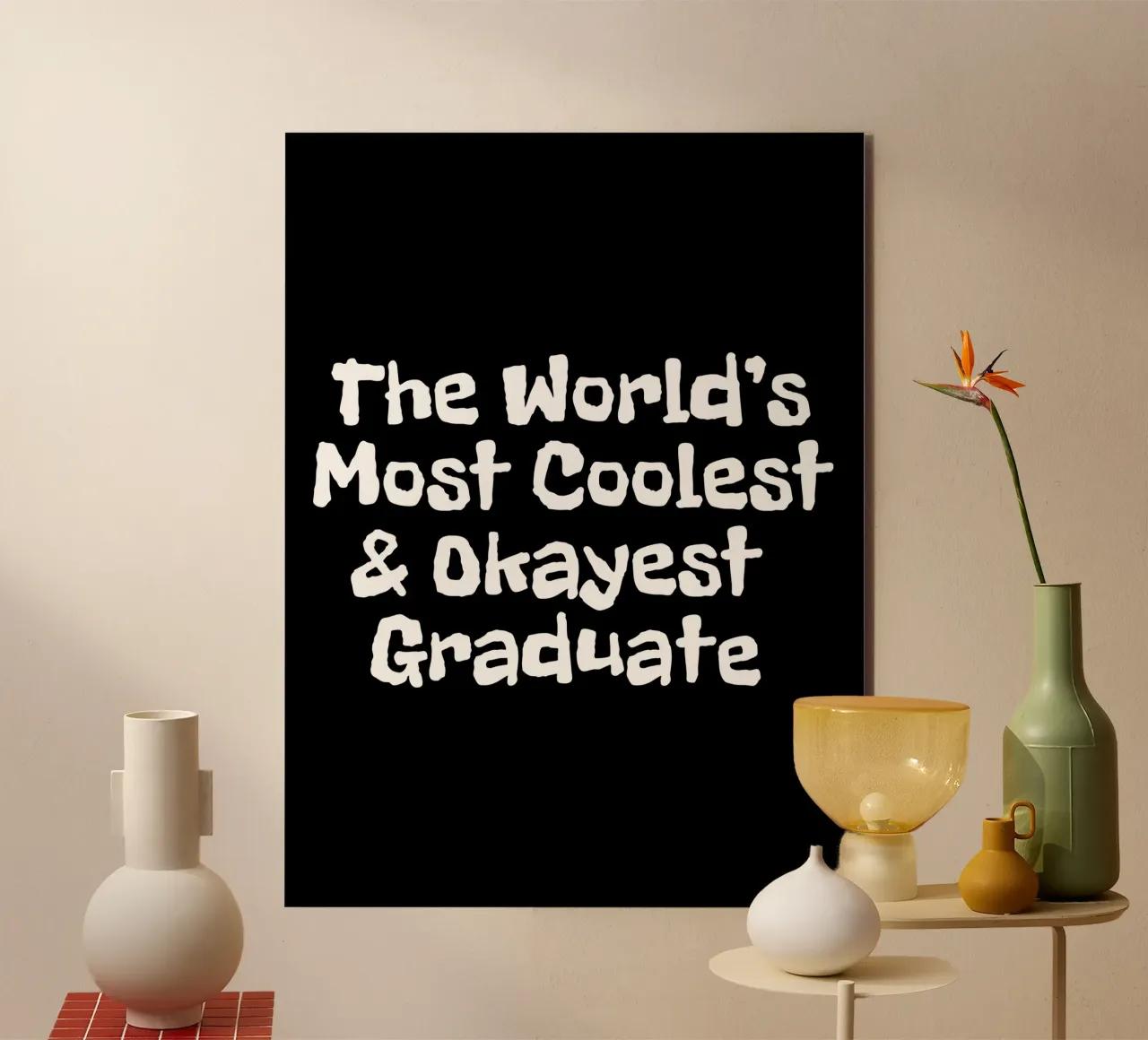 The world's most coolest and okayest graduate alluminio dibond da happieeagle