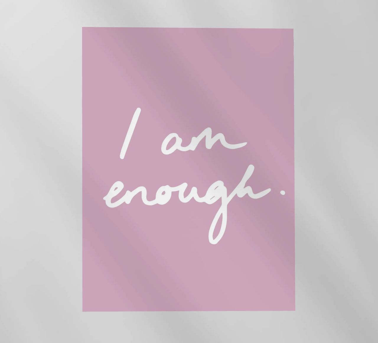 I am enough 1 pellicola backlit da Studio Memb