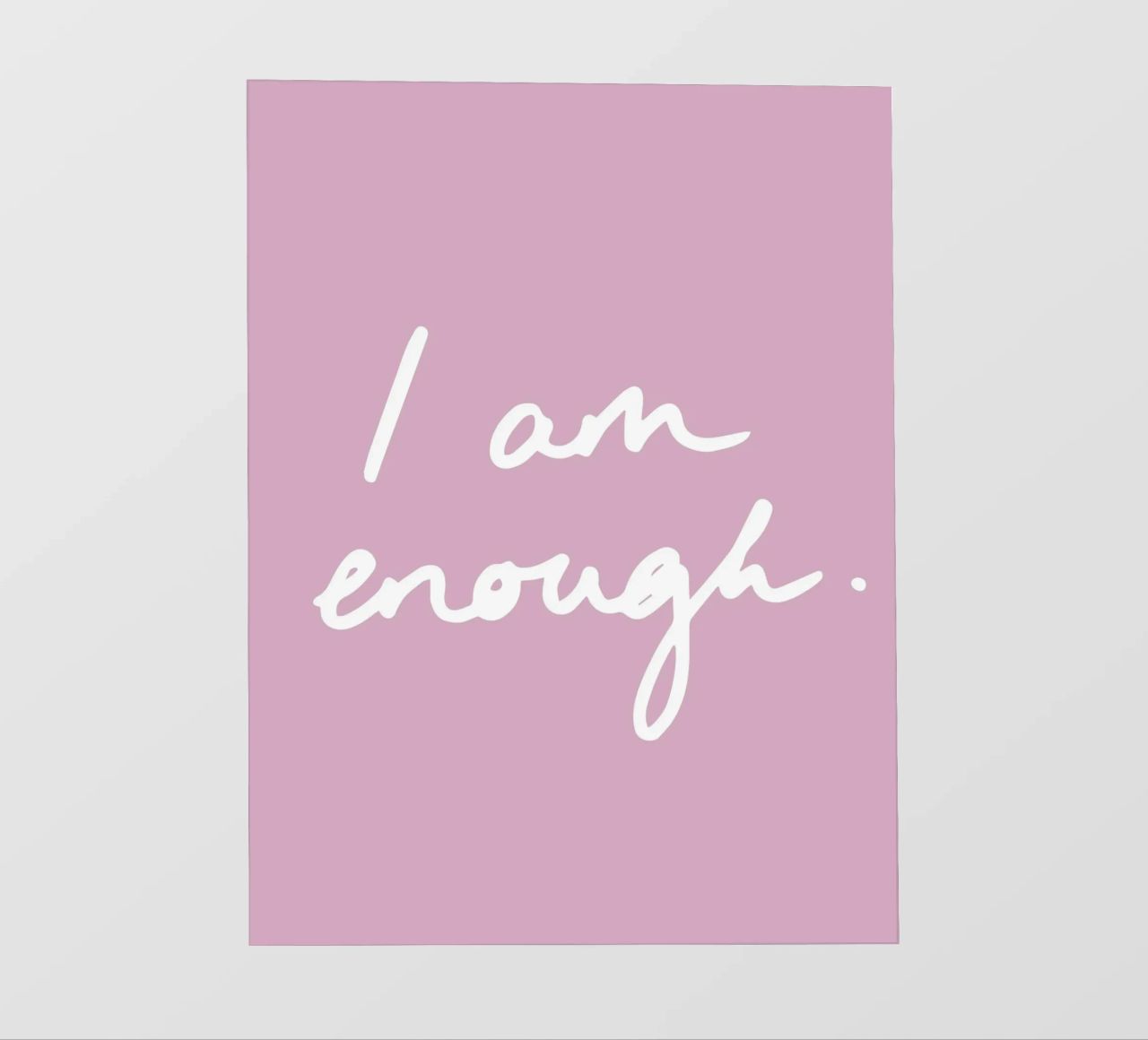 I am enough 1 pellicola backlit da Studio Memb