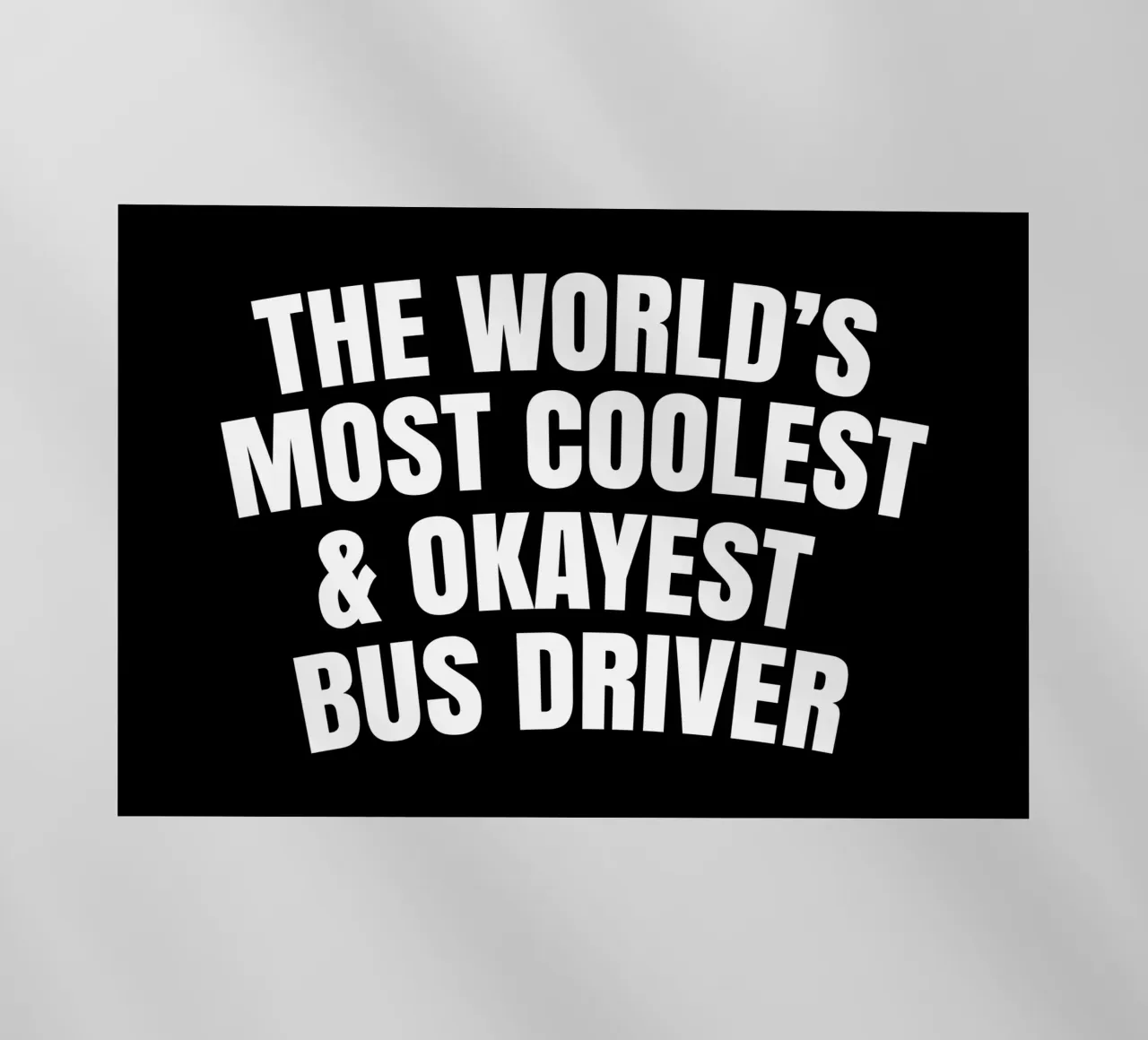 World's most coolest and okayest bus driver film rétro-éclairé de happieeagle