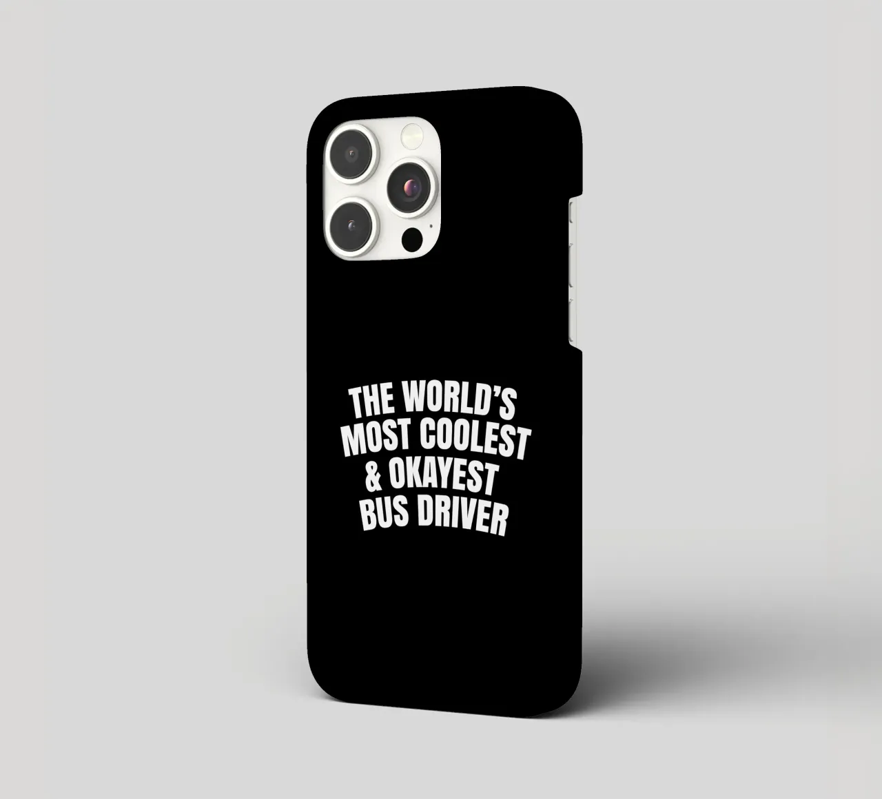 World's most coolest and okayest bus driver cover iphone da happieeagle