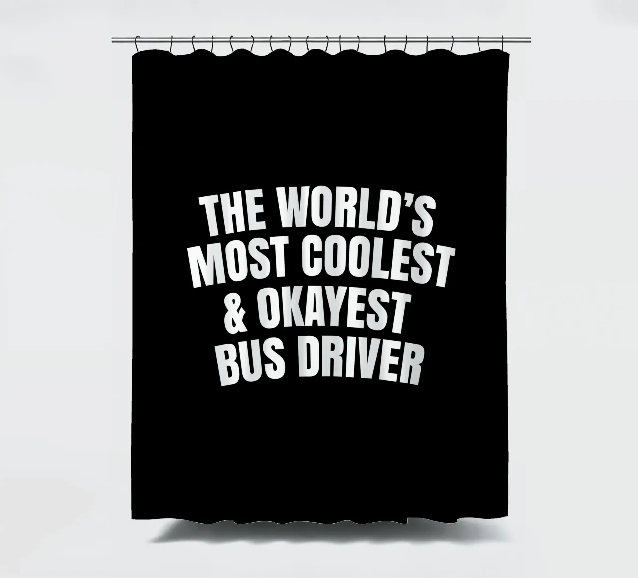 World's most coolest and okayest bus driver cortina de baño de happieeagle