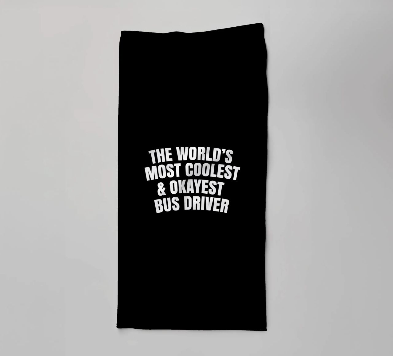 World's most coolest and okayest bus driver towel by happieeagle