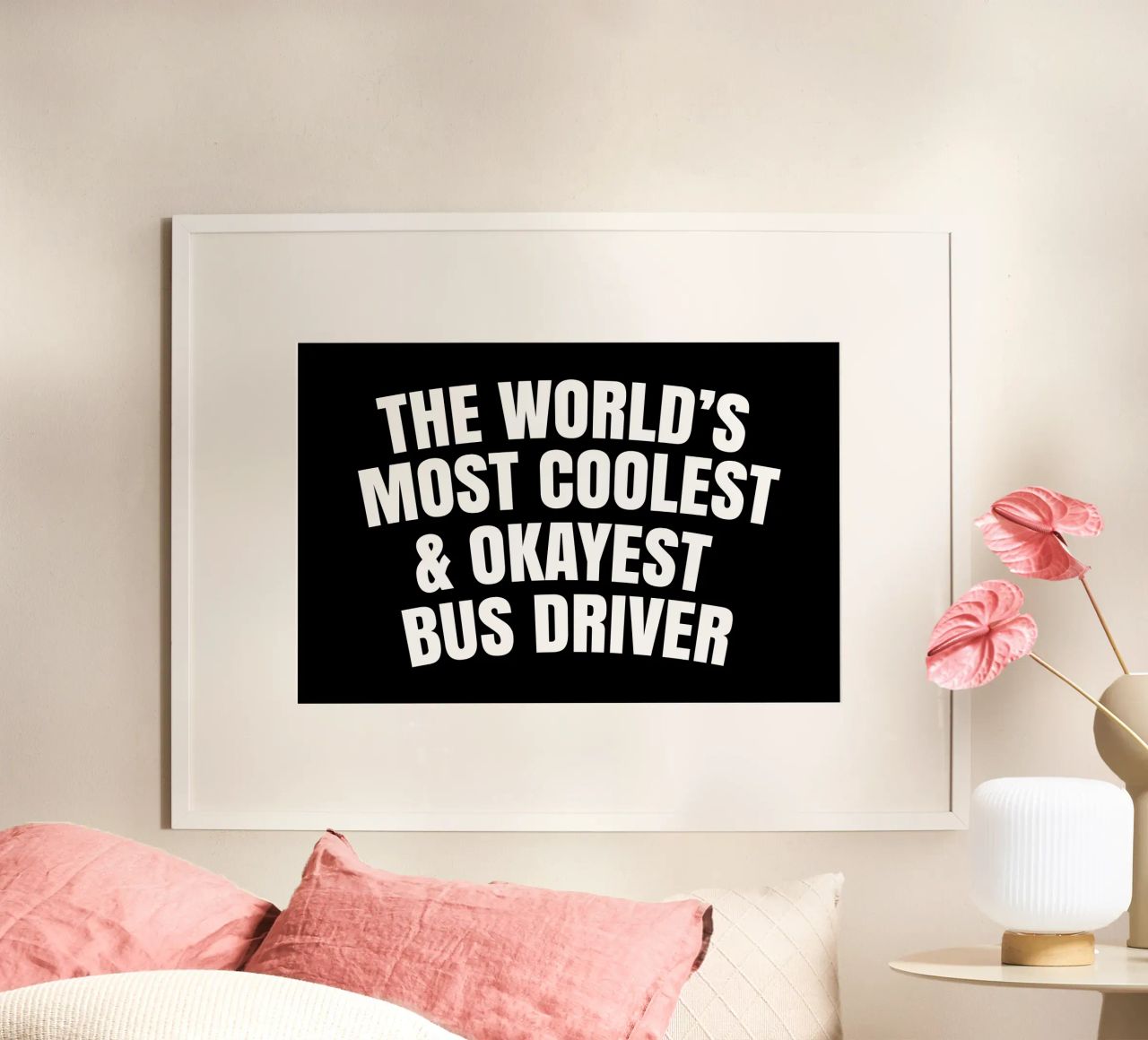 World's most coolest and okayest bus driver poster da happieeagle