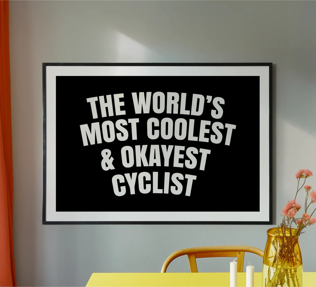 The world's most coolest and okayest cyclist poster da happieeagle