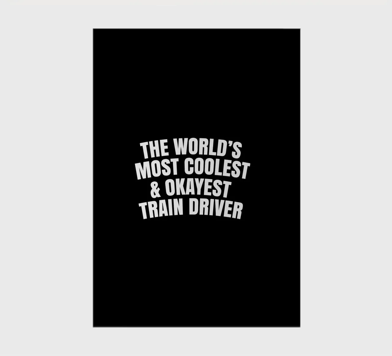 World's most coolest and okayest train driver notebook by happieeagle