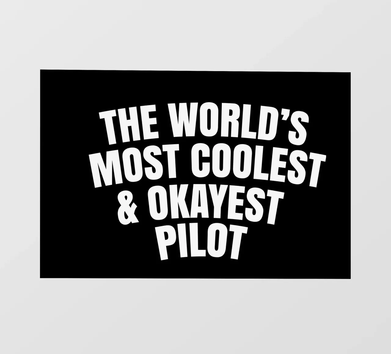 World's most coolest and okayest pilot lámina retroiluminada de happieeagle