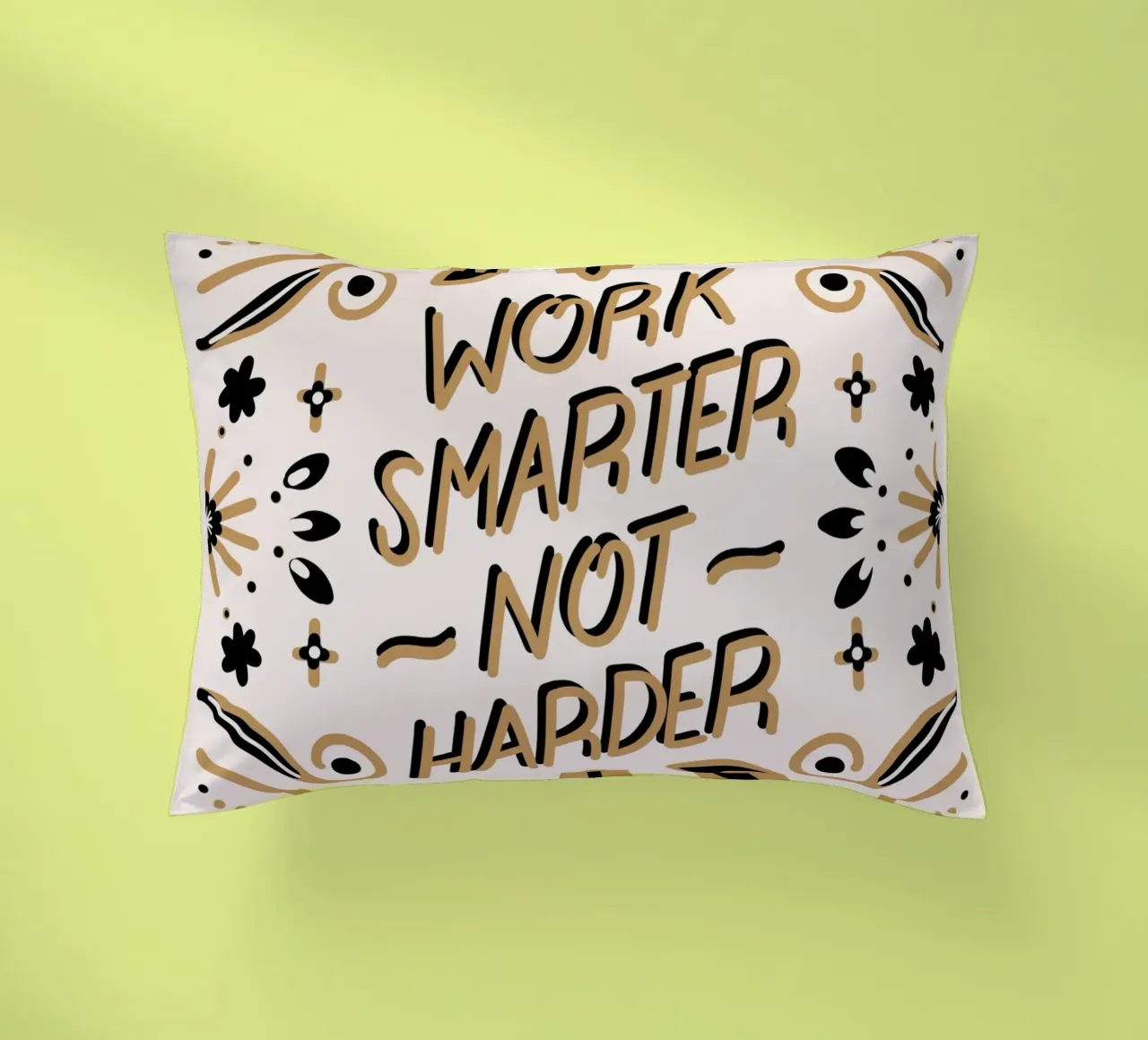 Work Smarter Not Harder cuscino da anisillustration